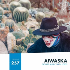 HMWL Podcast 257 - Aiwaska