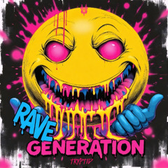 Rave Generation