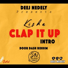 Kisha - Clap It Up [Nedely Intro]