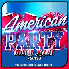 🎹 Dr. Addict - American Party (DEMO)