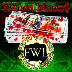 $BLooD Money$ - FWL