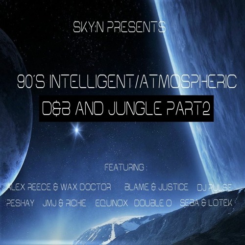 90's Intelligent And Atmospheric D&B/Jungle Part 2