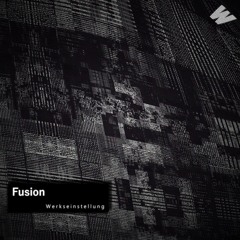 Werkseinstellung - Fusion