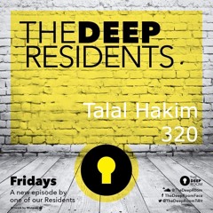 The Deep Residents 320 - Talal Hakim