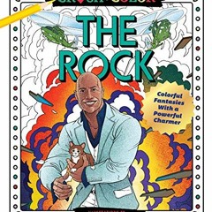 View PDF 💖 Crush and Color: Dwayne "The Rock" Johnson: Colorful Fantasies with a Pow