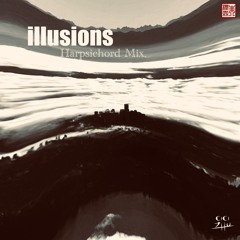 Illusions (Harpsichord Mix)