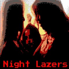 Night Lazers
