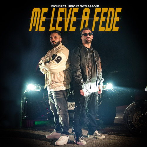 Me leve a fede (feat. Enzo Barone)