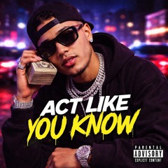 Ghosty Ghost  - Act Like You Know