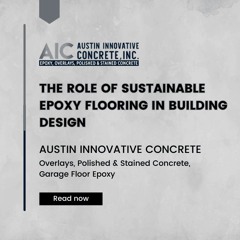 The Role of Sustainable Epoxy Flooring in Building Design