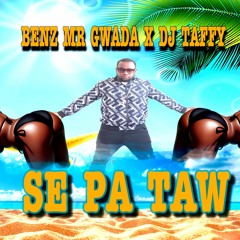 Mr Gwada x Dj Taffy - Se Pa Taw ( Bouyon 2024).mp3