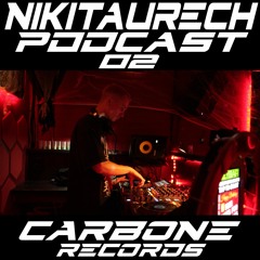 Carbone Records Podcast  02 - Nikitaurech