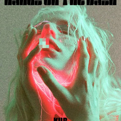 Hands On The Dash