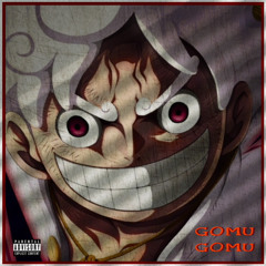 GOMU GOMU (Prod Frozy x Joyful)