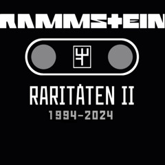 Rammstein-Raritäten II