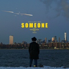 Someone (feat. Denitia)