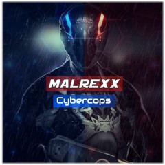 MalreXX - Cybercops (Extended Mix)