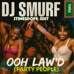 2timesdope-Ooh Lawd