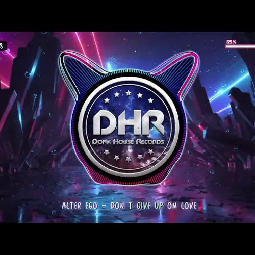 Alter Ego - Don’t Give Up On Love