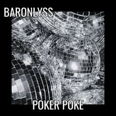 BARONLYSS -POKER POKE-.mp3
