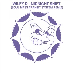 Midnight Shift (Soul Mass Transit System Remix)