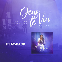 Deus te Viu (Playback)