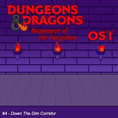 D&D AOTF OST #4 - Down The Dim Corridor