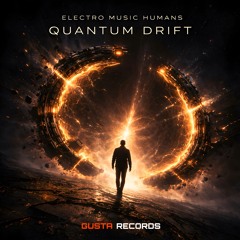 Electro Music Humans - Quantum Drift (Gusta Records)