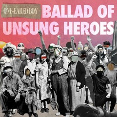 Ballad of Unsung Heroes