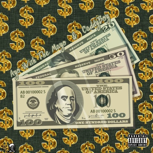 20's 50's & 100's [Prod. By Ayo With The Mayo]