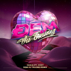ĐÊM VŨ TRƯỜNG - BINZ ( CHI KAI ft CODY REMIX ) FREEDOWNLOAD