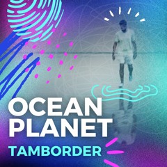 Ocean Planet (feat. Sofiya Nzau)
