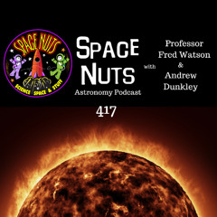 #417: Solar Flares & Speedy Spacecraft: Revolutionizing Our Cosmic Commute