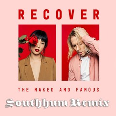 The Naked And Famous - Everybody Knows (Southhum Remix)