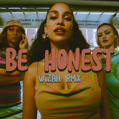 Be Honest (feat. Burna Boy) Wizah Rmx