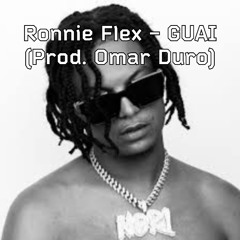 Ronnie Flex - GUAI (Prod. Omar Duro)