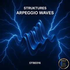 Struktures - Arpeggio Waves 🎵DANCE 💿ELECTRONICA 📀2025