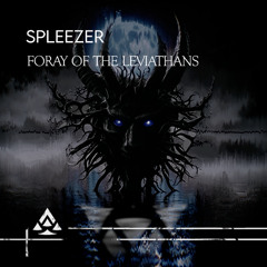 Spleezer -  Foray of the Leviathans