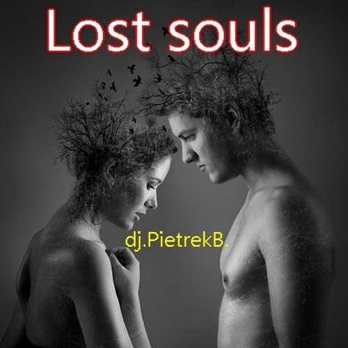 Lost souls