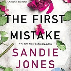 Read [PDF EBOOK EPUB KINDLE] The First Mistake by  Sandie Jones 🖍️