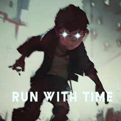 Run With Time / За часом
