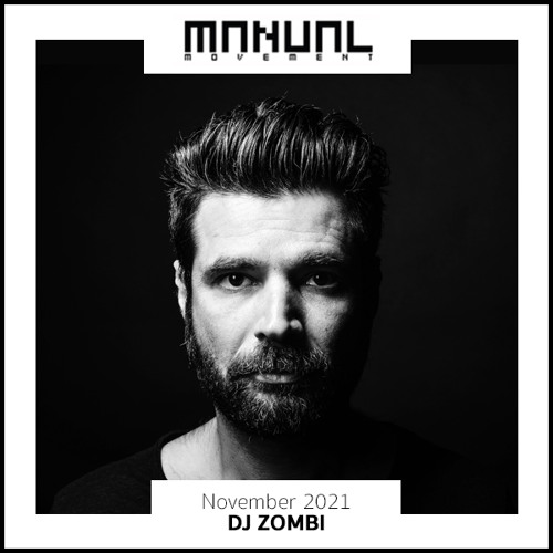 Manual Movement November 2021: DJ Zombi