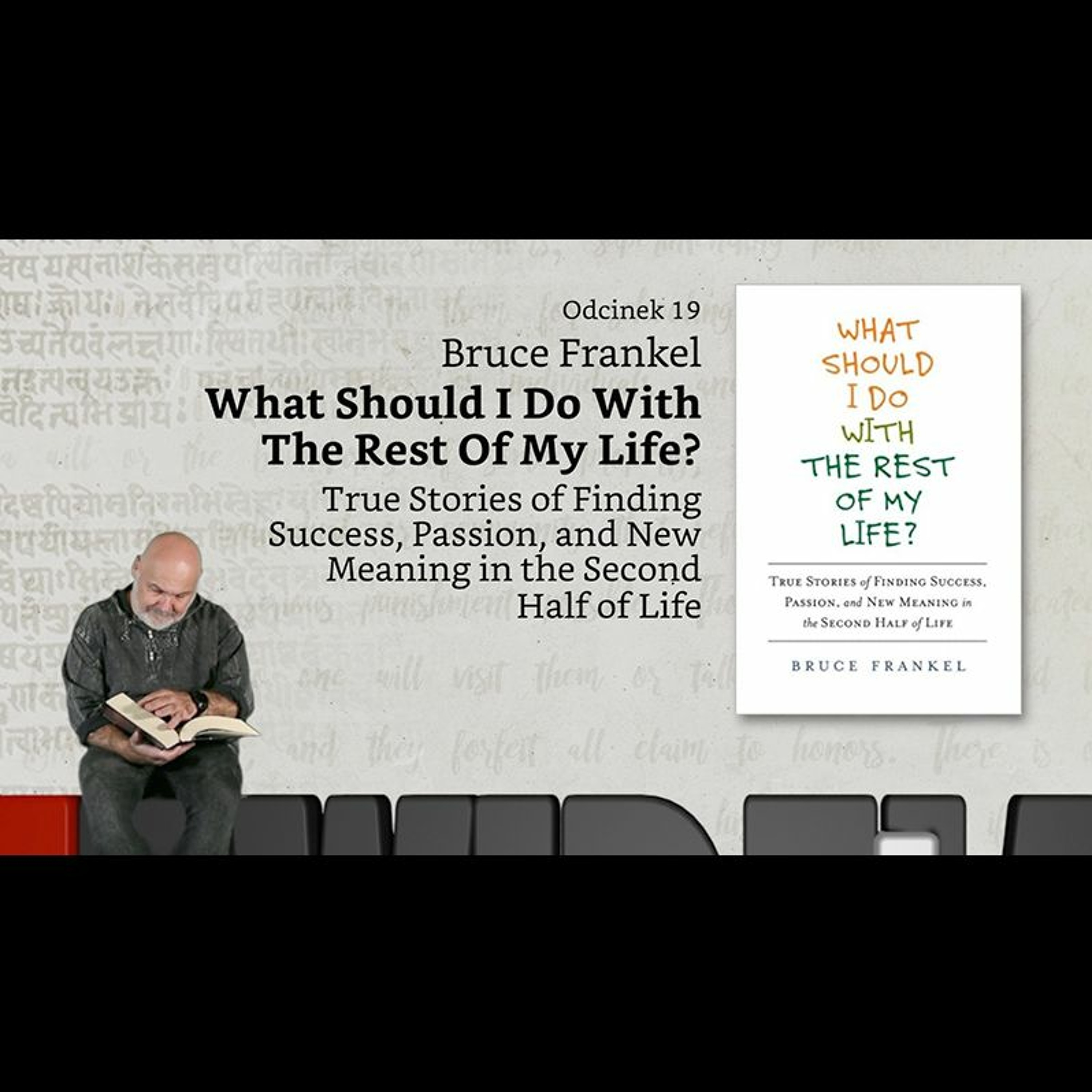 Niewidzialne książki #19: B. Frankel, What Should I Do With the Rest of My Life episode artwork
