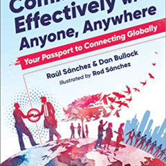 [FREE] KINDLE 💞 How to Communicate Effectively With Anyone, Anywhere: Your Passport
