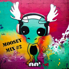 MM2 (Moosey Mix #2)