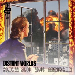 Distant Worlds - Aaja Channel 2 - 20 05 22