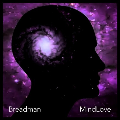 Breadman - Mind Love (Original Mix)