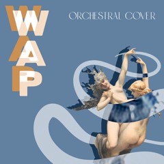 WAP - Orchestral Cover