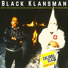 Ep 077- Black Klansman (w/ Daryl Davis)