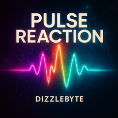 Pulse Reaction